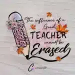Influence Of A Good Teacher UVDTF Sticker