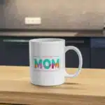 I Love You Mom Mug Wrap