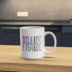 Praise the Lord Mug Wrap