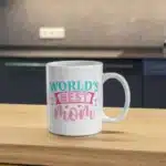 Worlds Best Mom Mug Wrap