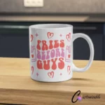 SUB Fries Before Guys Mug Wrap